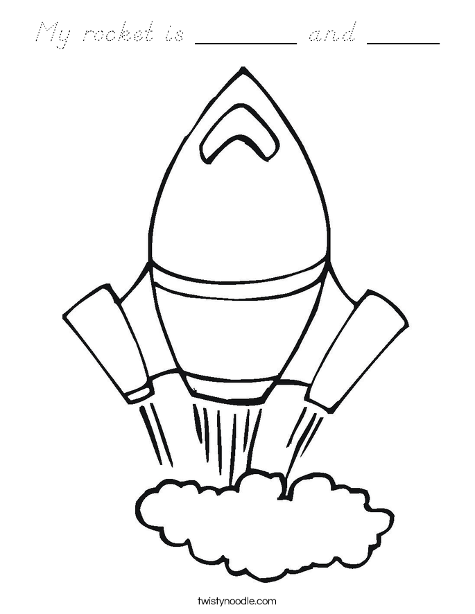 My rocket is _______ and _____ Coloring Page