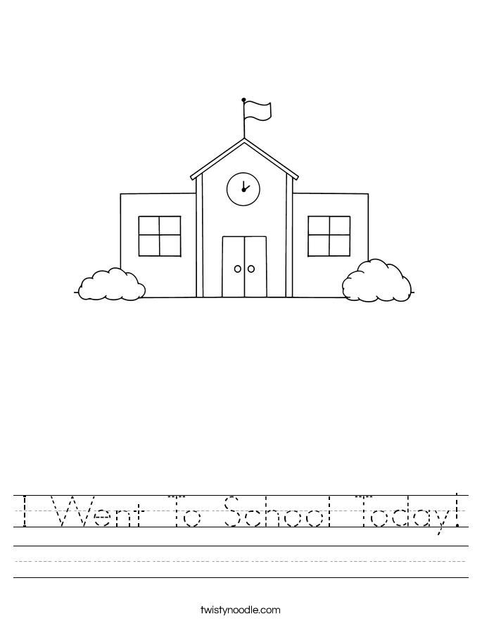 I Went To School Today! Worksheet