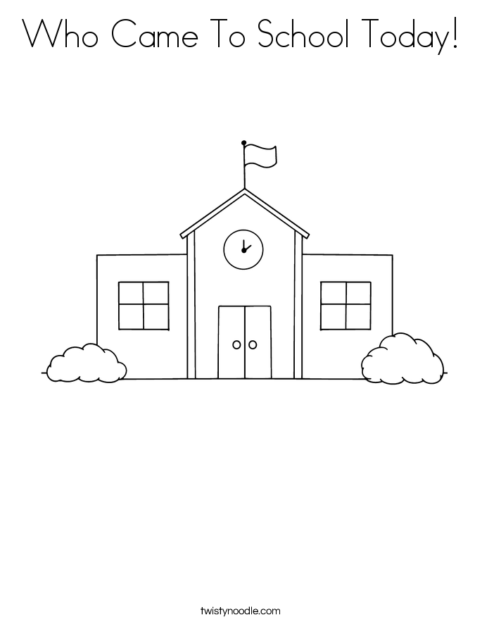 Who Came To School Today! Coloring Page