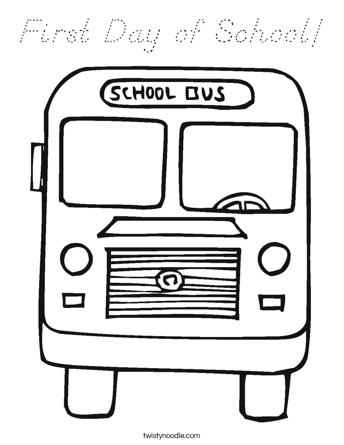 First Day of School! Coloring Page