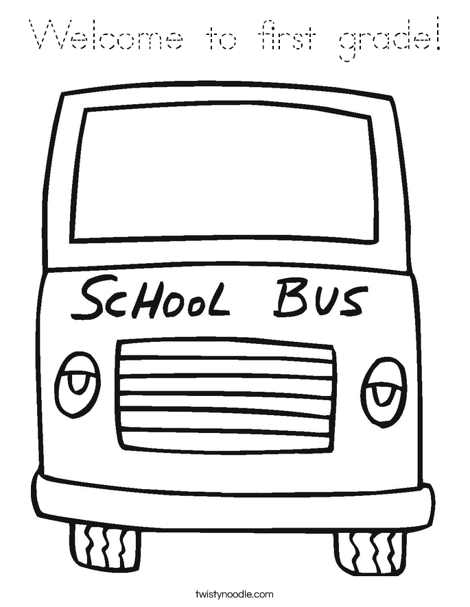 Welcome to first grade! Coloring Page