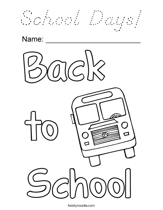 School Days! Coloring Page