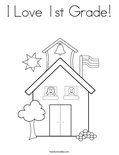 I Love 1st Grade! Coloring Page