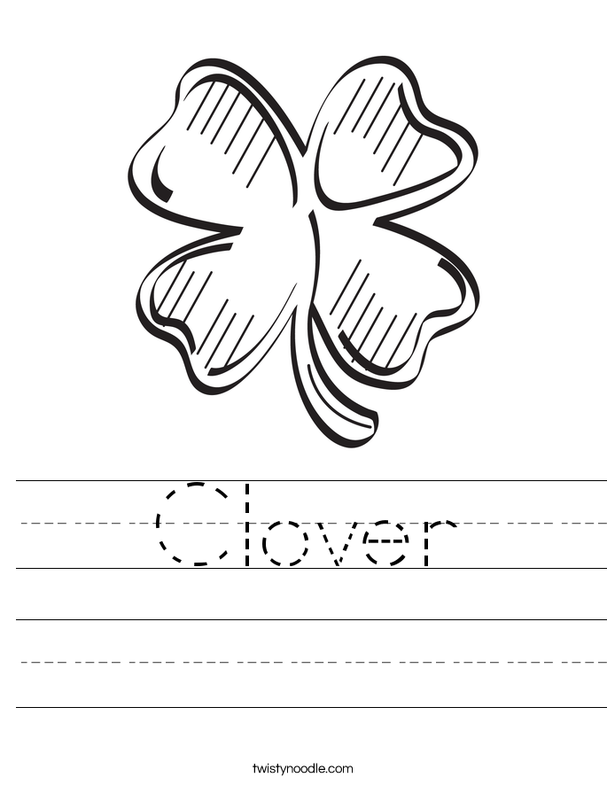 Clover Worksheet Twisty Noodle Clover Worksheet Twisty Noodle
