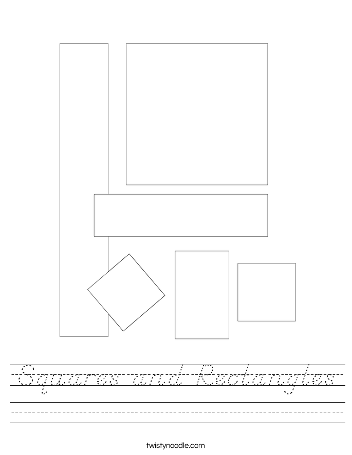 Squares and Rectangles Worksheet - D'Nealian - Twisty Noodle