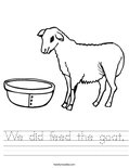 We did feed the goat. Worksheet