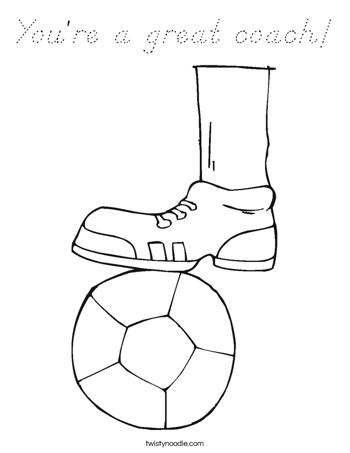 You're a great coach! Coloring Page