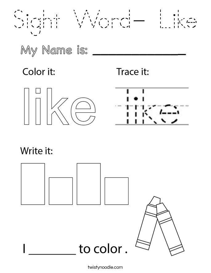 Sight Word- Like Coloring Page