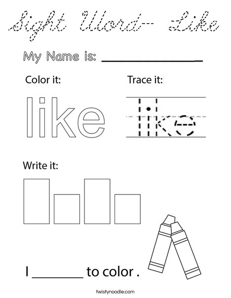 Sight Word- Like Coloring Page