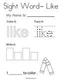 Sight Word- Like Coloring Page