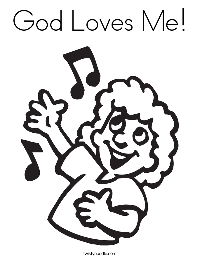 God Loves Me Coloring Page Twisty - God Loves Me Coloring Page