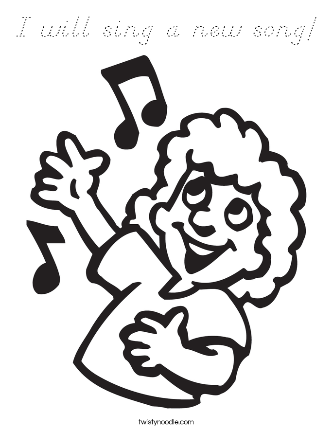 I will sing a new song! Coloring Page