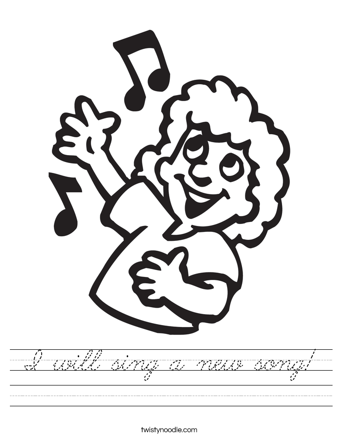 I will sing a new song! Worksheet