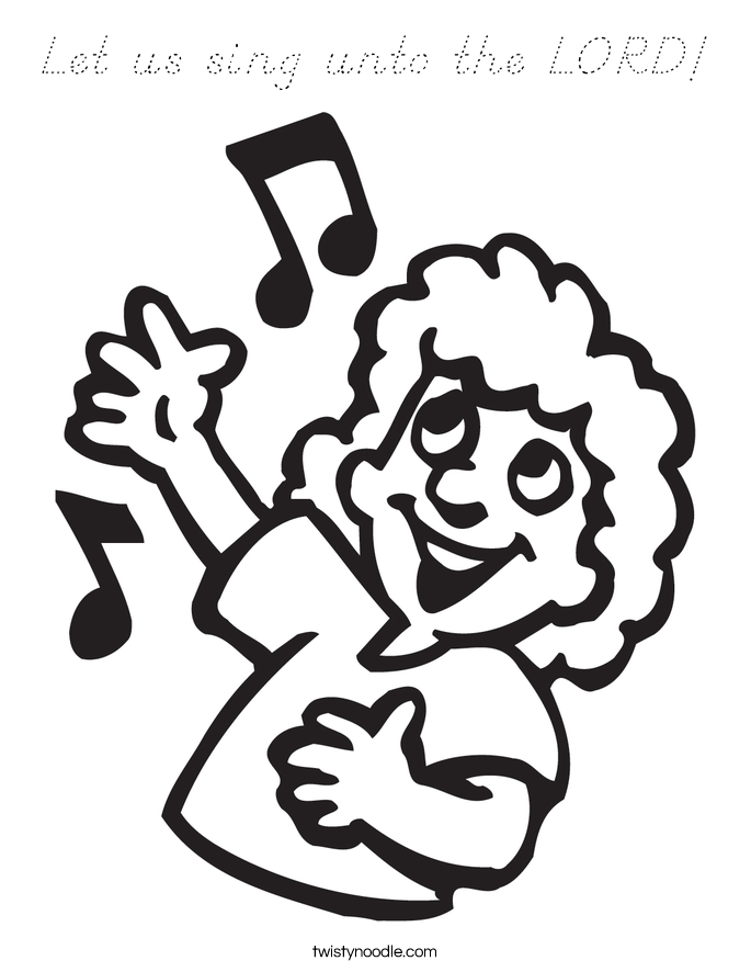 Let us sing unto the LORD! Coloring Page