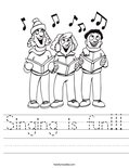 Singing is fun!!! Worksheet