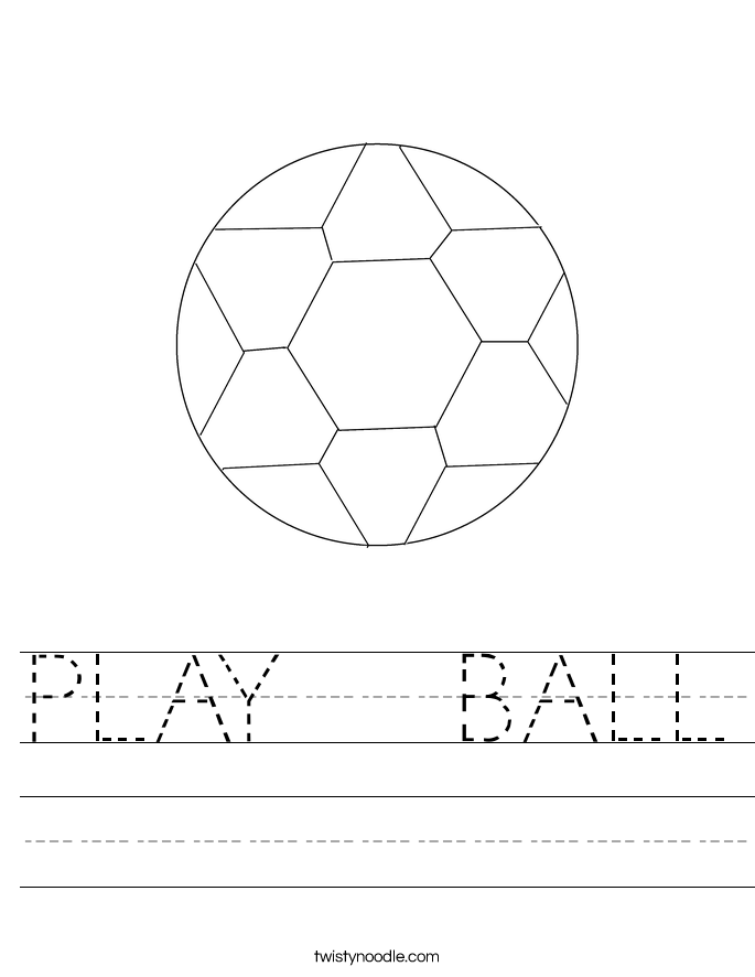 PLAY BALL Worksheet - Twisty Noodle