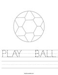 PLAY   BALL Worksheet