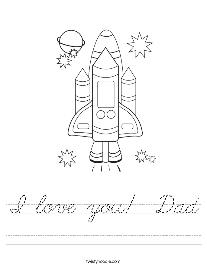 I love you!  Dad Worksheet