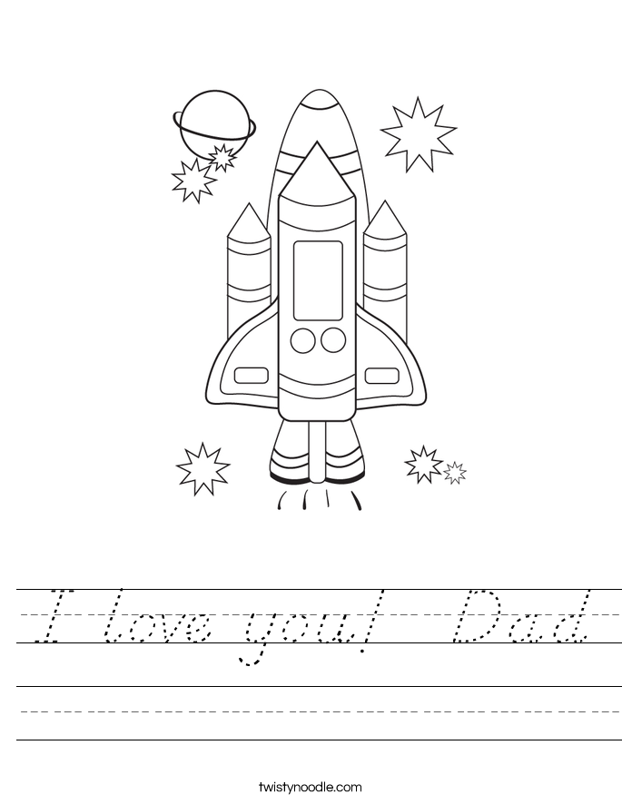 I love you!  Dad Worksheet