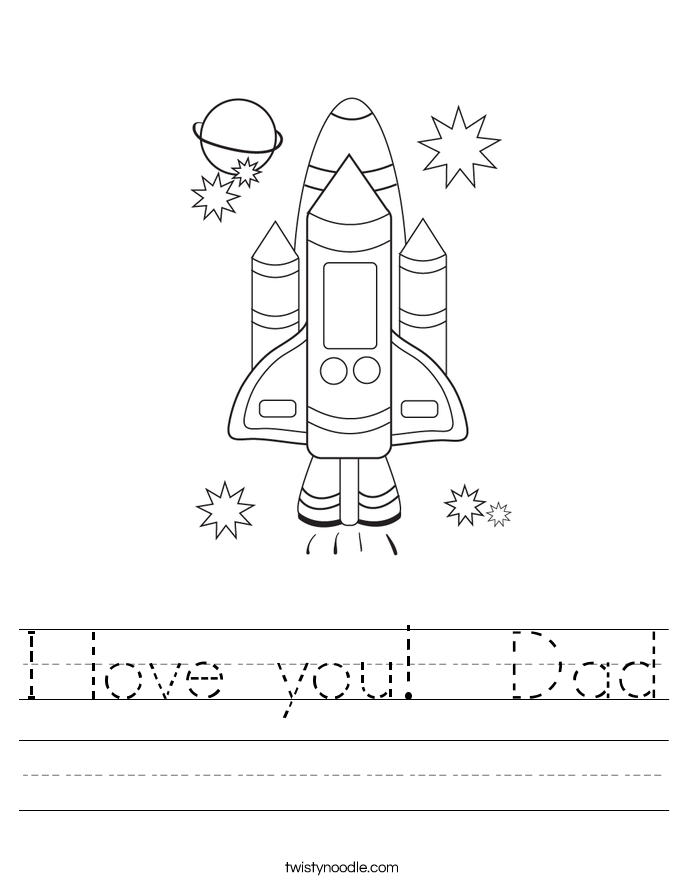 I love you!  Dad Worksheet