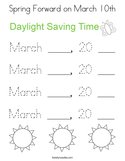 Spring Forward on March 10th Coloring Page