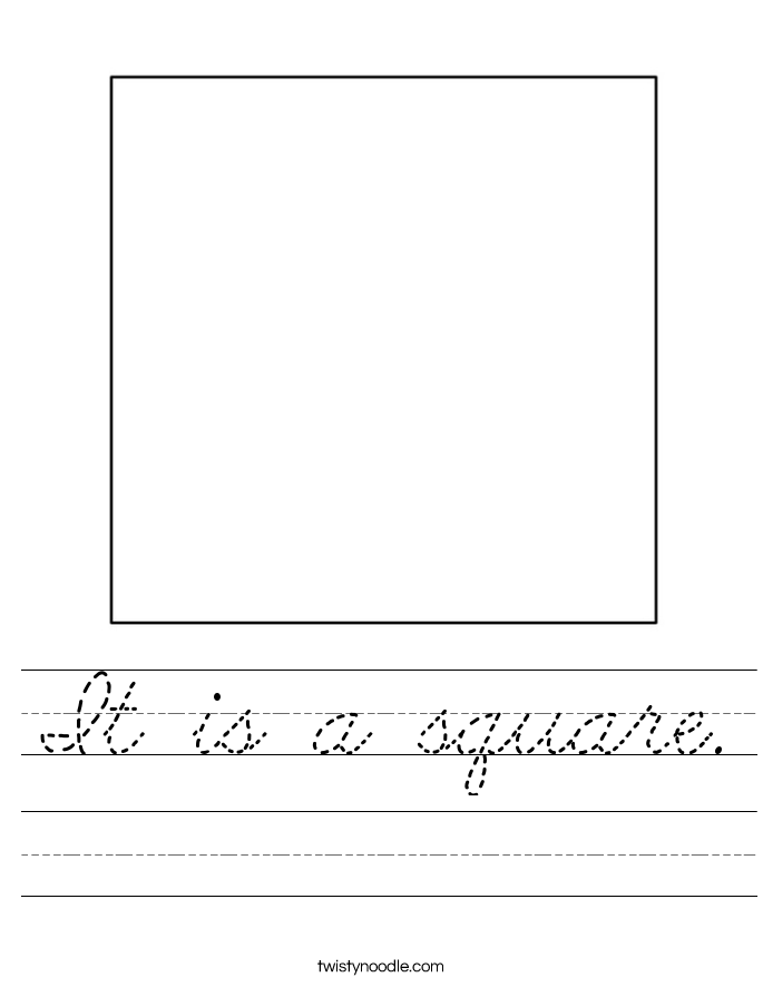 It is a square. Worksheet