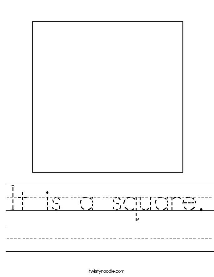 It is a square. Worksheet