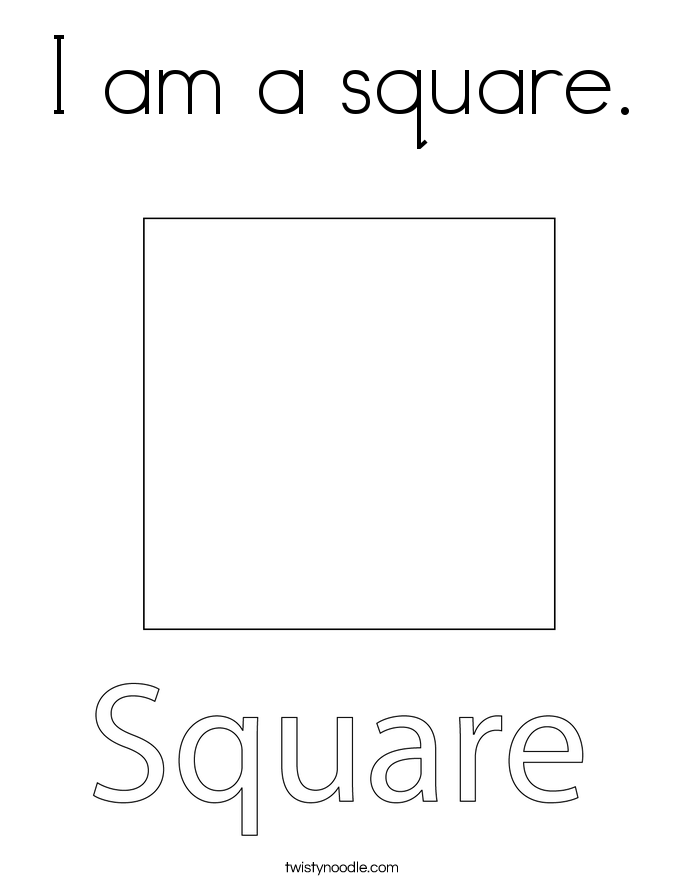 I am a square. Coloring Page