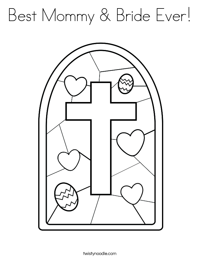 Best Mommy & Bride Ever! Coloring Page