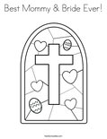Best Mommy & Bride Ever! Coloring Page