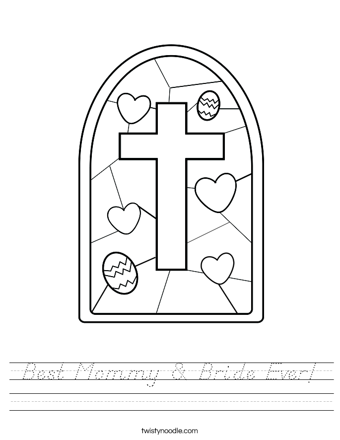 Best Mommy & Bride Ever! Worksheet