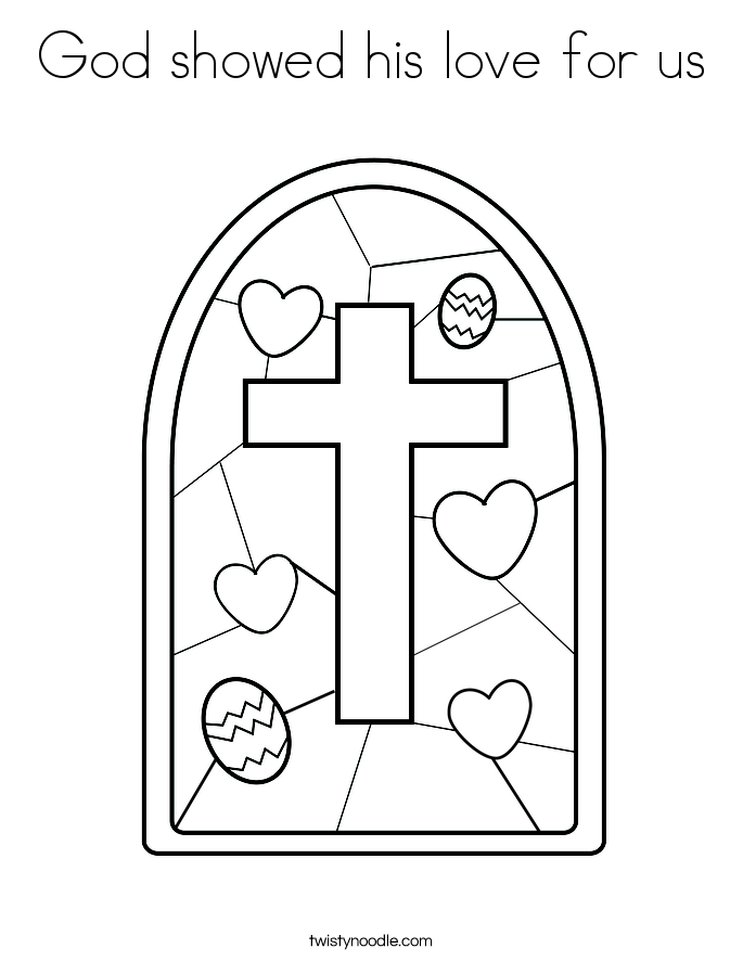God showed his love for us Coloring Page