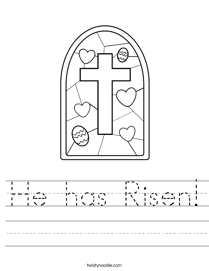He has Risen Worksheet - Twisty Noodle