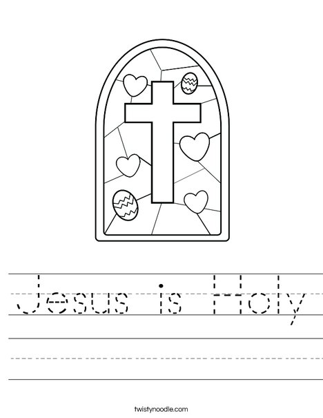 jesus is holy worksheet twisty noodle