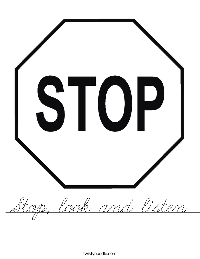 Stop, look and listen Worksheet