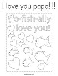 I love you papa!!! Coloring Page