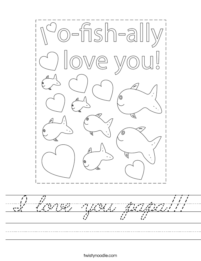 I love you papa!!! Worksheet