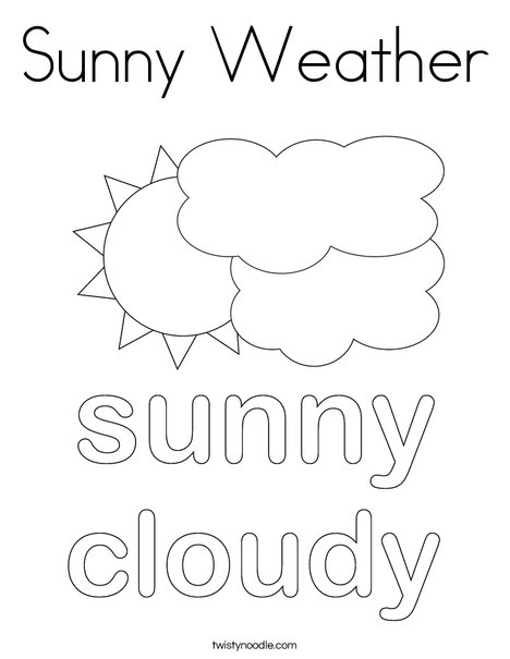 Sunny Weather Coloring Page Twisty Noodle Print sunny day coloring page (color). sunny weather coloring page twisty noodle