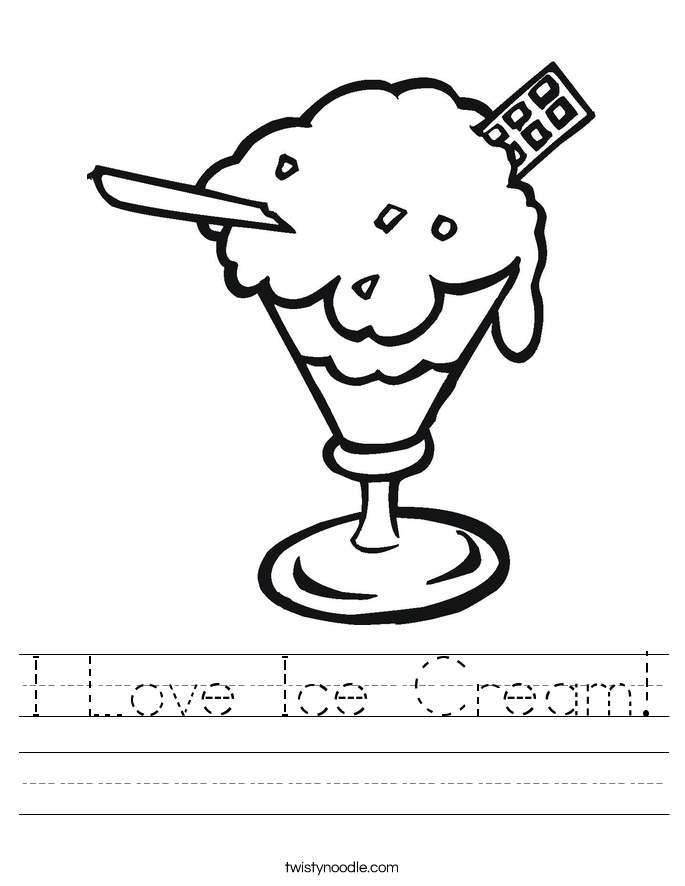 I Love Ice Cream Worksheet - Twisty Noodle