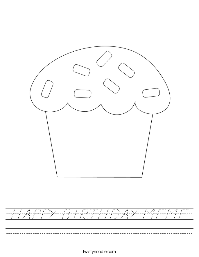 HAPPY BIRTHDAY MEME Worksheet D #39 Nealian Twisty Noodle HAPPY BIRTHDAY MEME Worksheet D #39 Nealian Twisty Noodle