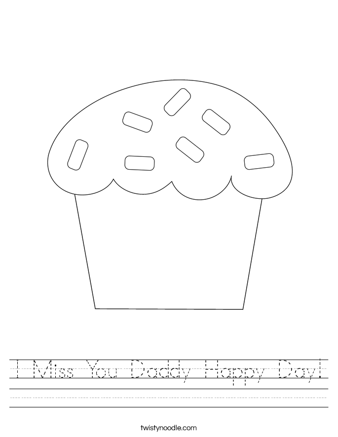 I Miss You Daddy Happy Day! Worksheet