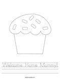 Welcome Home Mommy! Worksheet