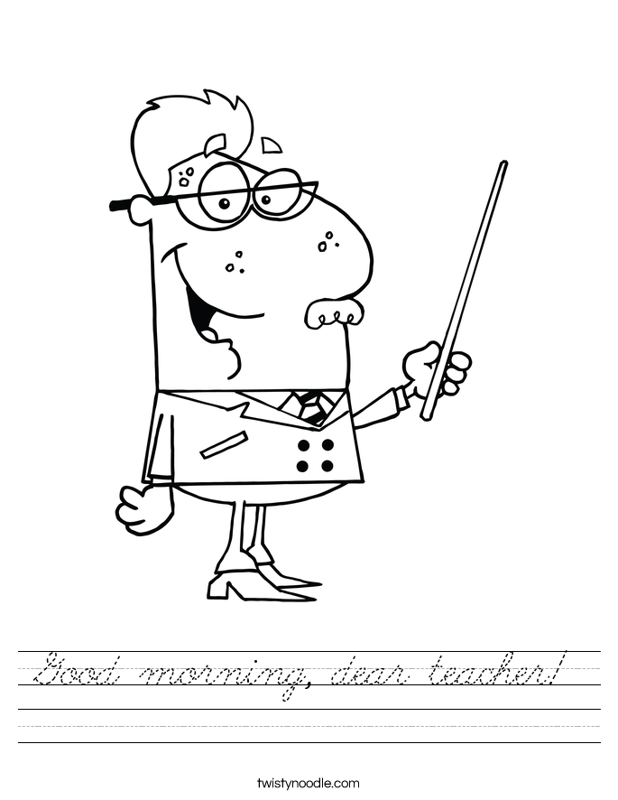 Good morning, dear teacher! Worksheet