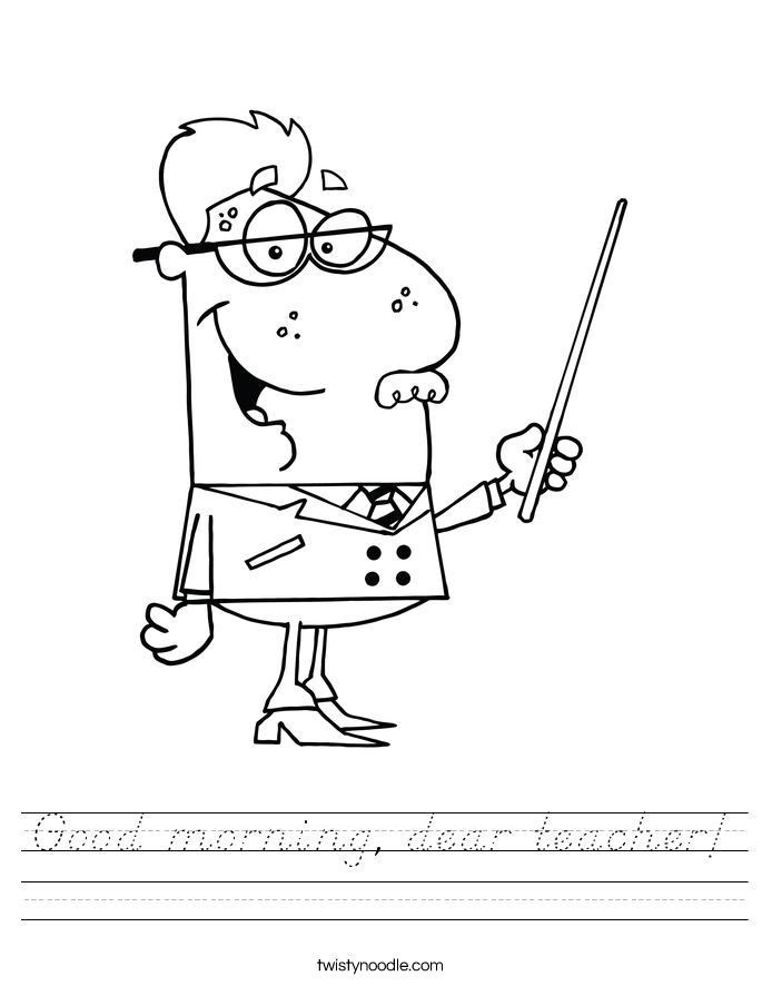 Good morning, dear teacher! Worksheet