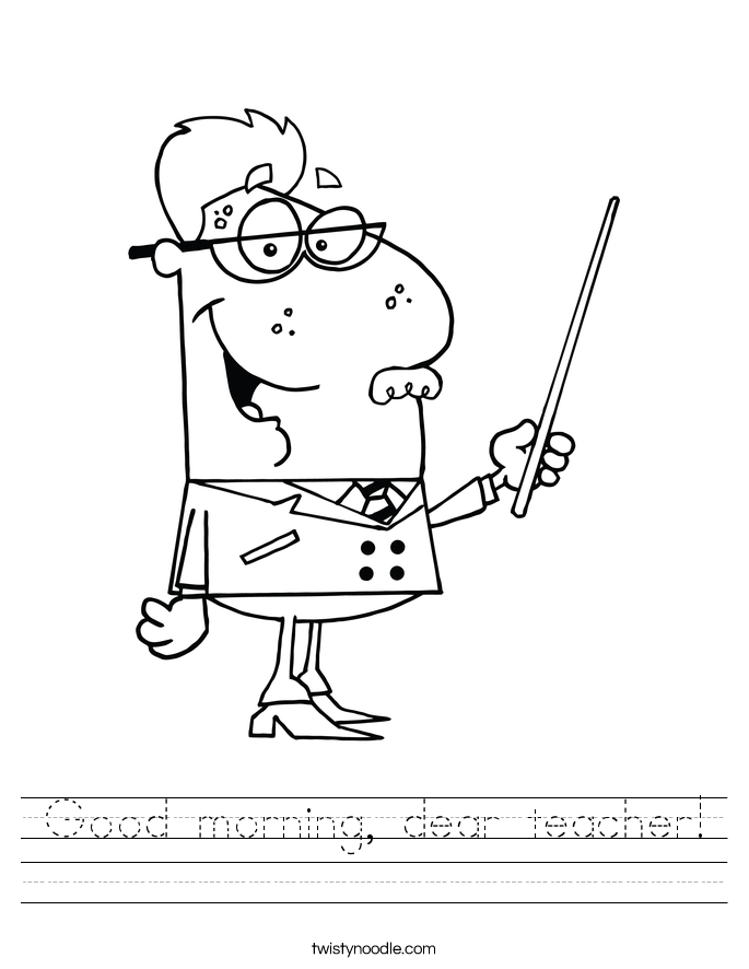 Good morning, dear teacher! Worksheet