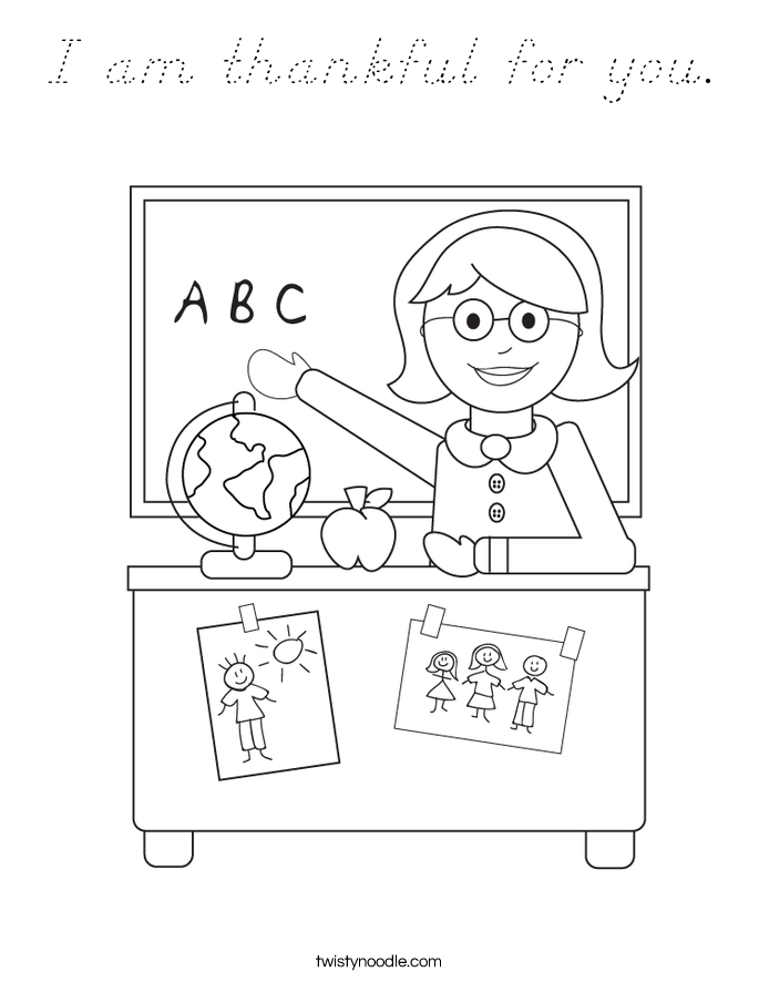 I am thankful for you. Coloring Page