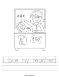 I love my teacher! Worksheet