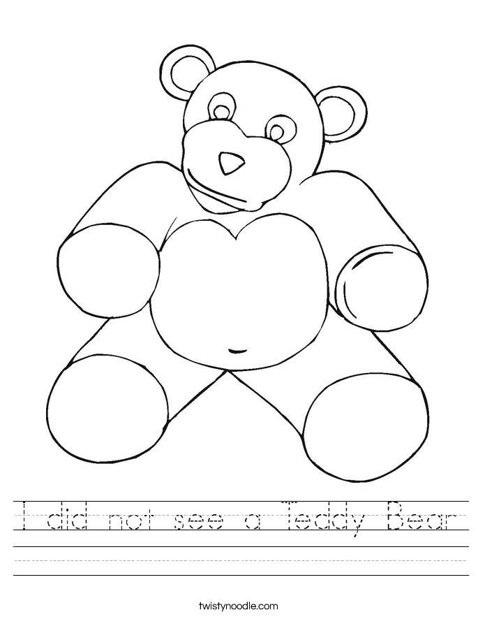 I did not see a Teddy Bear Worksheet
