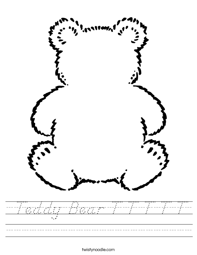 Teddy Bear T T T T T Worksheet