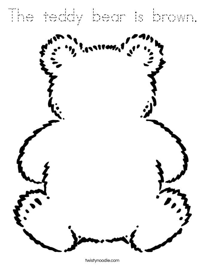The teddy bear is brown. Coloring Page